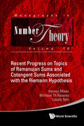 Recent Progress on Topics of Ramanujan Sums and Cotangent Sums Associated with the Riemann Hypothesis - Hardcover