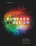 Powered by Design: An Introduction to Problem Solving with Graphic Design - Paperback