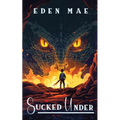 Sucked Under - Paperback