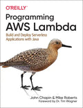 Programming Aws Lambda: Build and Deploy Serverless Applications with Java - Paperback