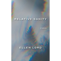 Relative Sanity: Poems - Hardcover