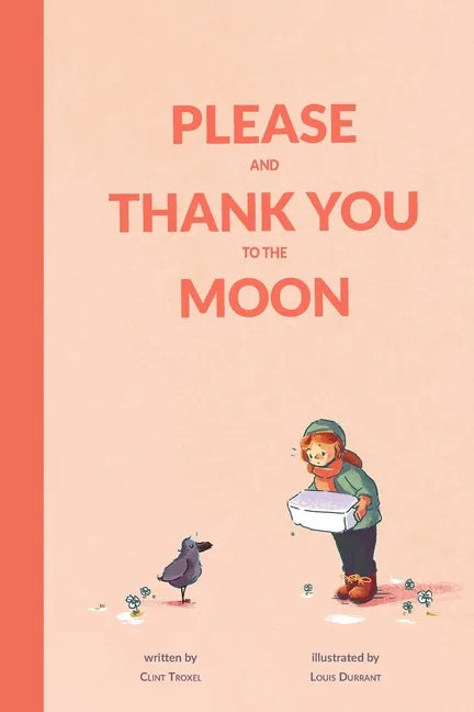Please and Thank You to the Moon - Paperback