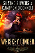 Whiskey Ginger: Phantom Queen Book 1 - A Temple Verse Series - Paperback