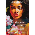 Confusion, Compassion, Confession: A Married Woman's Dilemma - Hardcover