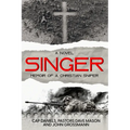 Singer: Memoir of a Christian Sniper - Paperback