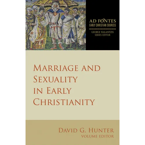 Marriage and Sexuality in Early Christianity - Paperback