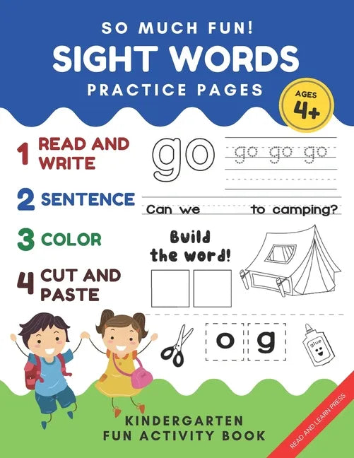 So Much Fun! -Sight Words Practice Pages: Kindergarten Daily Workbook Game. Read, Write, Color Cut and Paste Games to Really Learn Words - Paperback