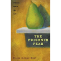 The Prisoner Pear: Stories from the Lake - Paperback