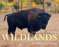 Conserving America's Wildlands: The Vision of Ted Turner - Hardcover