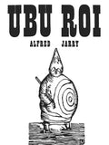 Ubu Roi: Drama in 5 Acts - Paperback