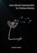 Intercultural Communication for Christian Ministry - Paperback