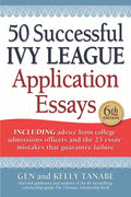 50 Successful Ivy League Application Essays - Paperback