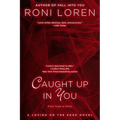 Caught Up in You - Paperback