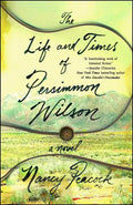 The Life and Times of Persimmon Wilson - Paperback