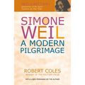Simone Weil: A Modern Pilgrimage - Paperback