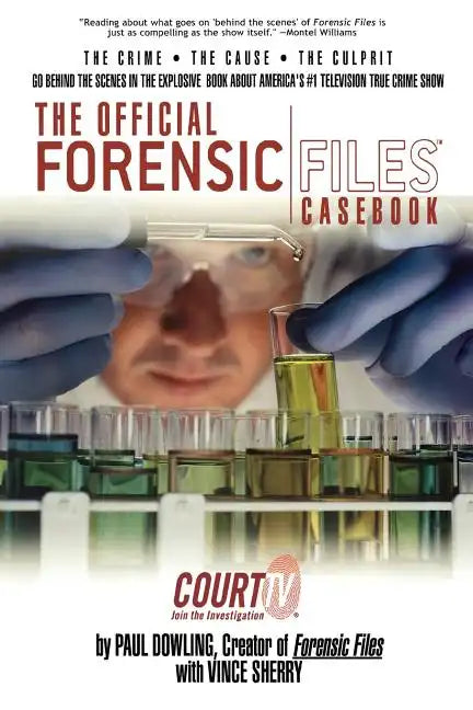 The Official Forensic Files Casebook - Paperback