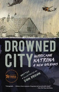 Drowned City: Hurricane Katrina and New Orleans: A Graphic Novel - Paperback