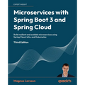 Microservices with Spring Boot 3 and Spring Cloud - Third Edition: Build resilient and scalable microservices using Spring Cloud, Istio, and Kubernete - Paperback