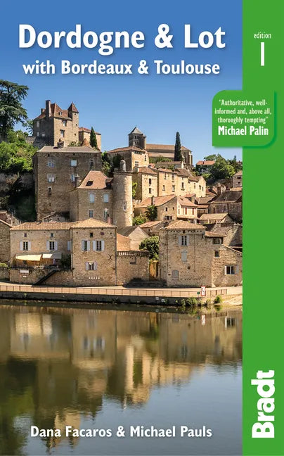Dordogne & Lot: With Bordeaux and Toulouse - Paperback