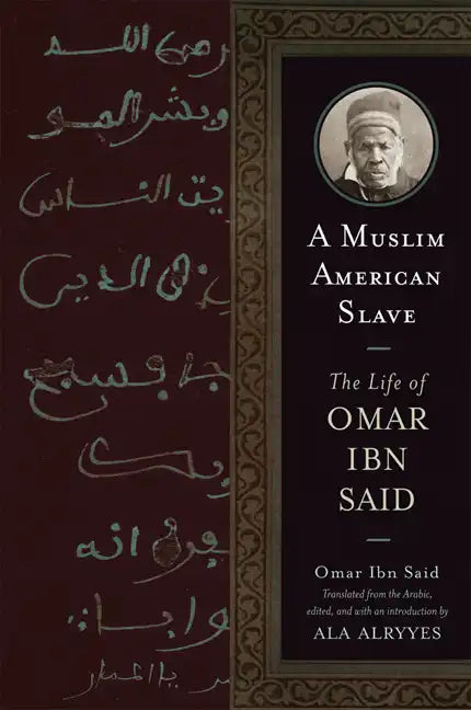 A Muslim American Slave: The Life of Omar Ibn Said - Paperback