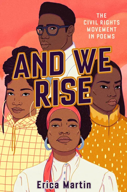 And We Rise: The Civil Rights Movement in Poems - Paperback