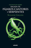 Balada de Pájaros Cantores Y Serpientes / The Ballad of Songbirds and Snakes - Paperback