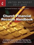 United Methodist Church Financial Records Handbook 2017-2020: For Financial Secretaries, Treasurers, and Others - Paperback