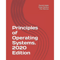 Principles of Operating Systems. 2020 Edition - Paperback
