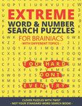 Extreme Word Search & Number Search Puzzles for Brainiacs - NOT your Standard Word Search!: Clever Puzzles with Twist - Puzzles with different Topic - Paperback