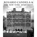 Rosario Candela & the New York Apartment: 1927-1937 the Architecture of the Age - Hardcover