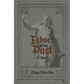 Echoes of the Past - Paperback