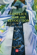 Conflict, War and Revolution: The problem of politics in international political thought - Paperback
