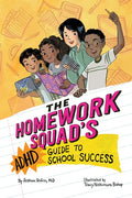 The Homework Squad's ADHD Guide to School Success - Hardcover