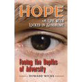 Hope: Facing the Depths of Adversity: A Life with Locked-In Syndrome - Paperback