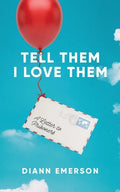 Tell Them I Love Them: A Letter To Prisoners - Paperback