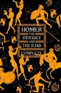 The Odyssey & the Iliad Complete - Hardcover