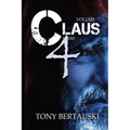 Claus Boxed 4: A Science Fiction Holiday Adventure - Paperback