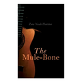 The Mule-Bone - Paperback