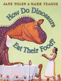 How Do Dinosaurs Eat Their Food? - Hardcover