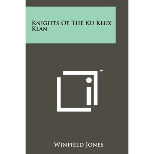 Knights Of The Ku Klux Klan - Paperback