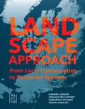 A Landscape Approach: From Local Communities to Territorial Systems - Paperback