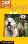 Best Hikes with Dogs Utah - Paperback