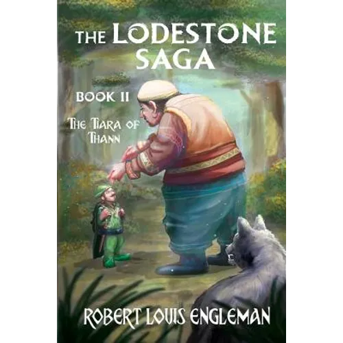 The Lodestone Saga: Book Two The Tiara of Thann - Paperback