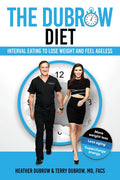 The Dubrow Diet: Interval Eating to Lose Weight and Feel Ageless - Hardcover