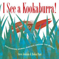 I See a Kookaburra!: Discovering Animal Habitats Around the World - Paperback