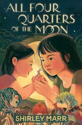 All Four Quarters of the Moon - Paperback