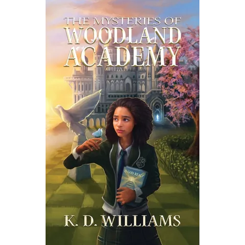 The Mysteries of Woodland Academy - Hardcover