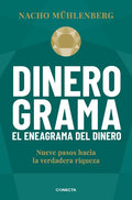 Dinerograma: Nueve Pasos Hacia La Verdadera Riqueza / Moneygram. the Enneagram of Money - Paperback
