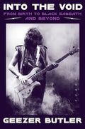 Into the Void: From Birth to Black Sabbath--And Beyond - Hardcover
