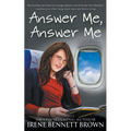 Answer Me, Answer Me: A YA Coming-Of-Age Novel - Paperback